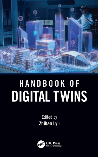 Handbook of Digital Twins.