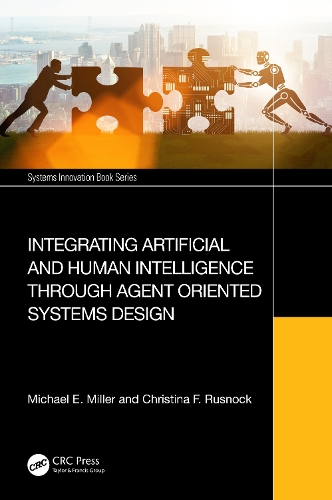 Integrating Artificial and Human Intelligence through Agent Oriented Systems Design.