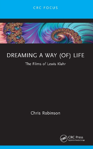Dreaming a way (of) Life: The Films of Lewis Klahr.