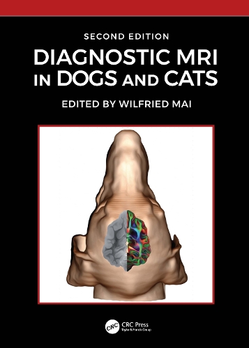 Diagnostic MRI in Dogs and Cats. 2nd edition
