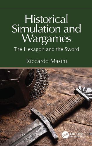 Historical Simulation and Wargames: The Hexagon and the Sword.