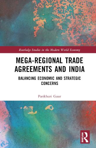 Mega-Regional Trade Agreements and India