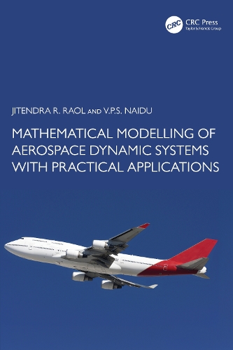 Mathematical Modelling of Aerospace Dynamic Systems with Practical Applications.