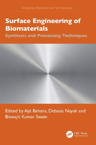 Surface Engineering of Biomaterials: Synthesis and Processing Techniques.