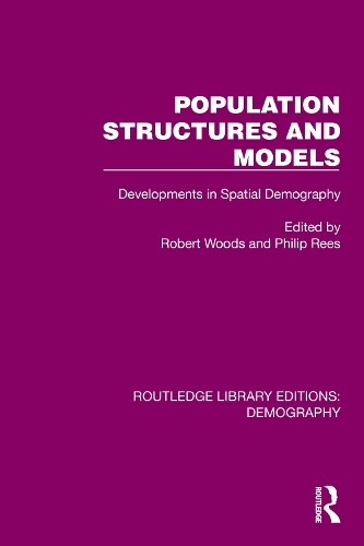 Population Structures and Models: Developments in Spatial Demography.