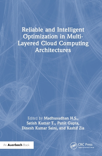 Reliable and Intelligent Optimization in Multi-Layered Cloud Computing Architectures.