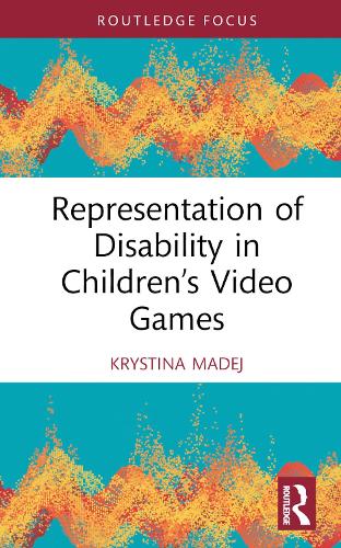 Representation of Disability in Children's Video Games.