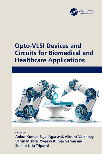 Opto-VLSI Devices and Circuits for Biomedical and Healthcare Applications.