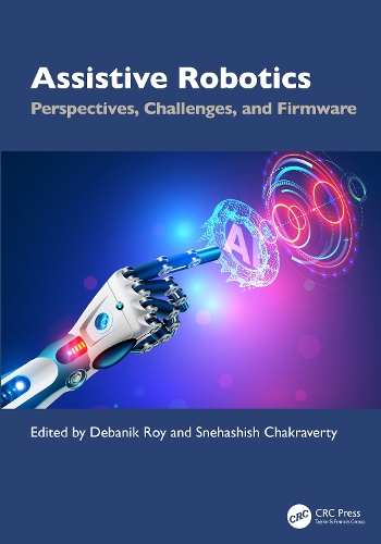 Assistive Robotics: Perspectives, Challenges, and Firmware.