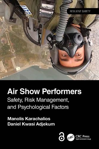 Air Show Performers: Safety, Risk Management, and Psychological Factors.