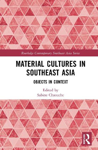 Material Cultures in Southeast Asia