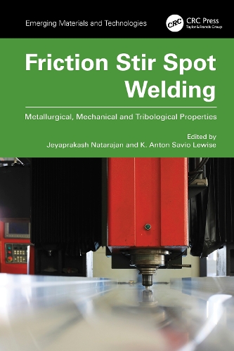 Friction Stir Spot Welding: Metallurgical, Mechanical and Tribological Properties.