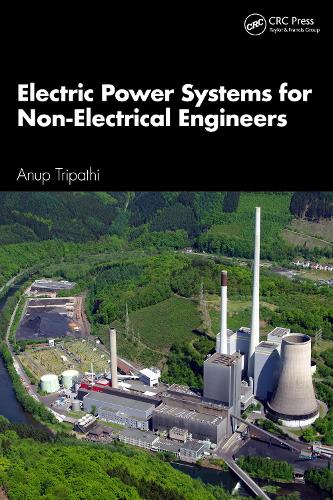 Electric Power Systems for Non-Electrical Engineers.