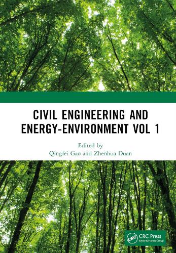 Civil Engineering and Energy-Environment Vol 1: Proceedings of the 4th International Conference on Civil Engineering, Environment Resources and Energy Materials (CCESEM 2022), Sanya, China, 21-23 October 2022.