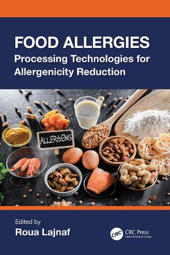 Food Allergies: Processing Technologies for Allergenicity Reduction.