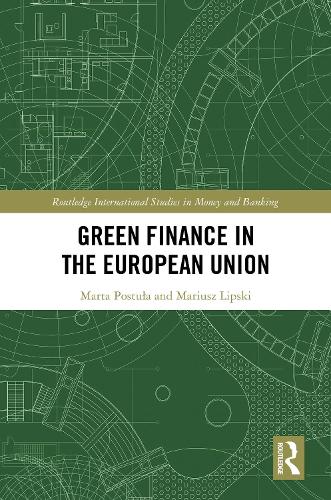 Green Finance in the European Union.
