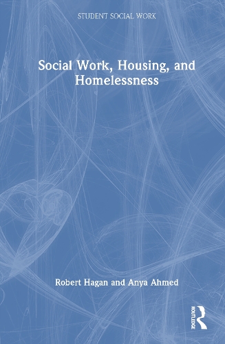 Social Work, Housing, and Homelessness.