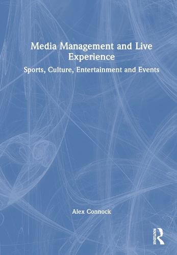 Media Management and Live Experience