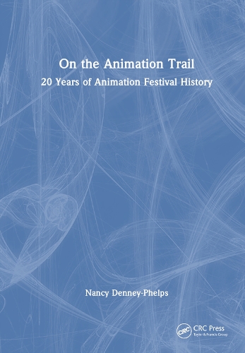 On the Animation Trail: 20 Years of Animation Festival History.