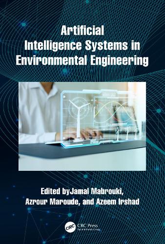Artificial Intelligence Systems in Environmental Engineering.
