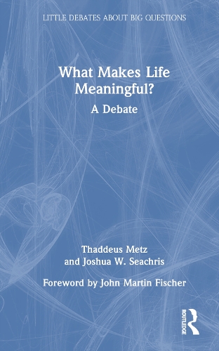 What Makes Life Meaningful?