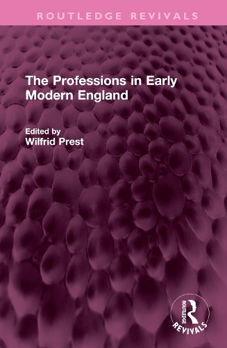 The Professions in Early Modern England.