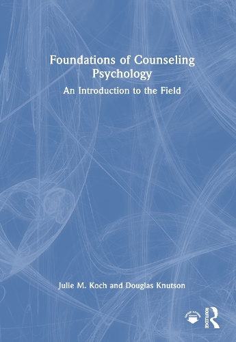 Foundations of Counseling Psychology