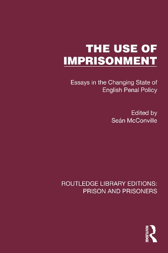 The Use of Imprisonment: Essays in the Changing State of English Penal Policy.