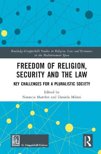 Freedom of Religion, Security and the Law