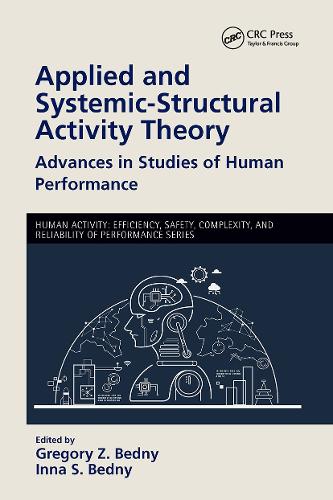 Applied and Systemic-Structural Activity Theory: Advances in Studies of Human Performance.