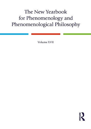 The New Yearbook for Phenomenology and Phenomenological Philosophy: Volume 17.