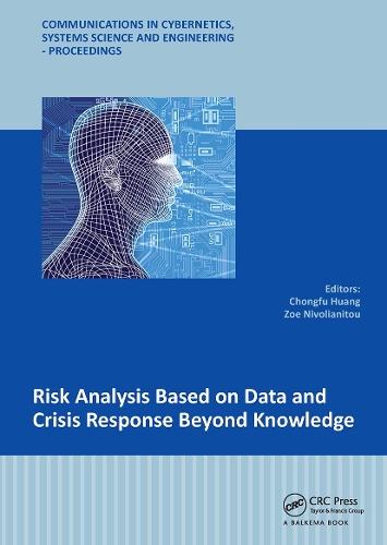 Risk Analysis Based on Data and Crisis Response Beyond Knowledge: Proceedings of the 7th International Conference on Risk Analysis and Crisis Response (RACR 2019), October 15-19, 2019, Athens, Greece.