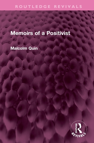 Memoirs of a Positivist.