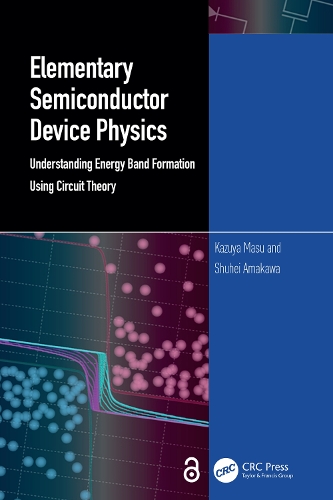 Elementary Semiconductor Device Physics: Understanding Energy Band Formation Using Circuit Theory.