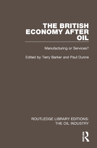 The British Economy After Oil: Manufacturing or Services?.