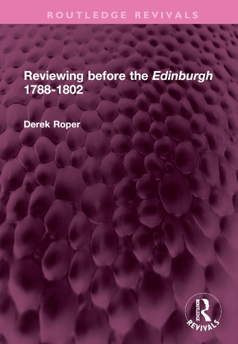 Reviewing before the Edinburgh 1788-1802.