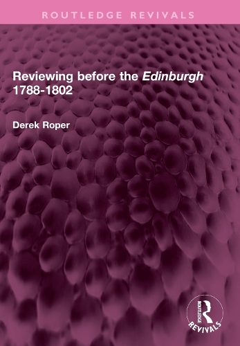 Reviewing before the Edinburgh 1788-1802.