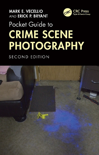 Pocket Guide to Crime Scene Photography. 2nd edition