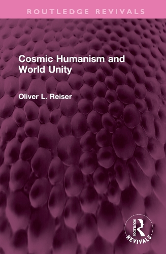 Cosmic Humanism and World Unity.