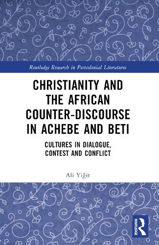 Christianity and the African Counter-Discourse in Achebe and Beti
