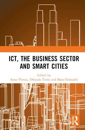 ICT, the Business Sector and Smart Cities.