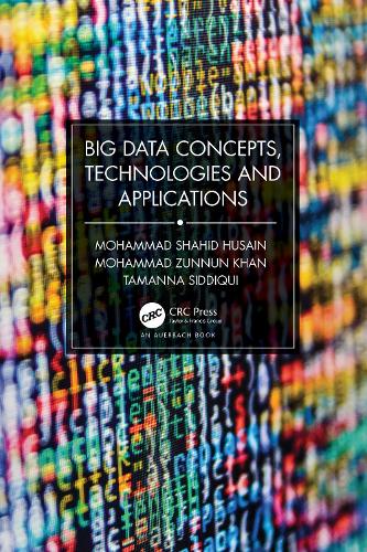 Big Data Concepts, Technologies, and Applications.