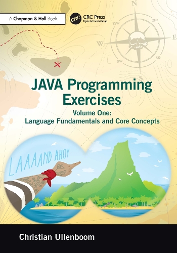 Java Programming Exercises: Volume One: Language Fundamentals and Core Concepts.