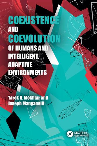 Coexistence and Coevolution of Humans and Intelligent, Adaptive Environments.
