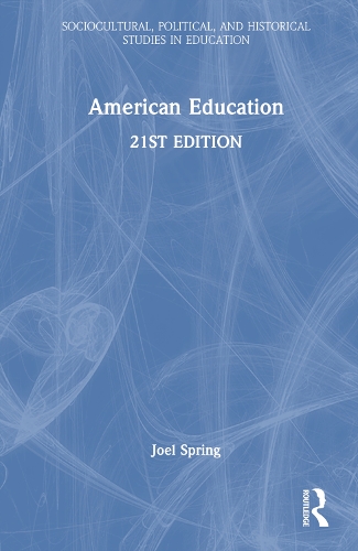 American Education. 21st edition