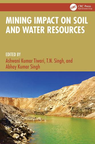 Mining Impact on Soil and Water Resources.