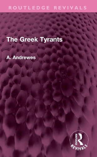 The Greek Tyrants.