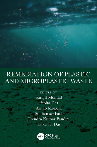Remediation of Plastic and Microplastic Waste.