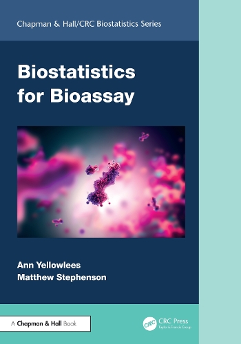 Biostatistics for Bioassay.