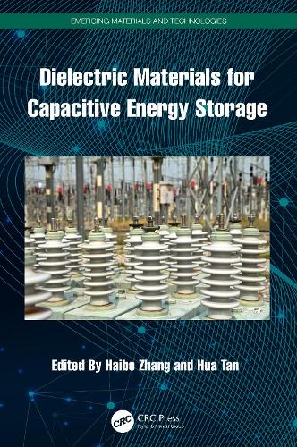 Dielectric Materials for Capacitive Energy Storage.